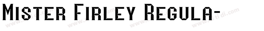 Mister Firley Regula字体转换